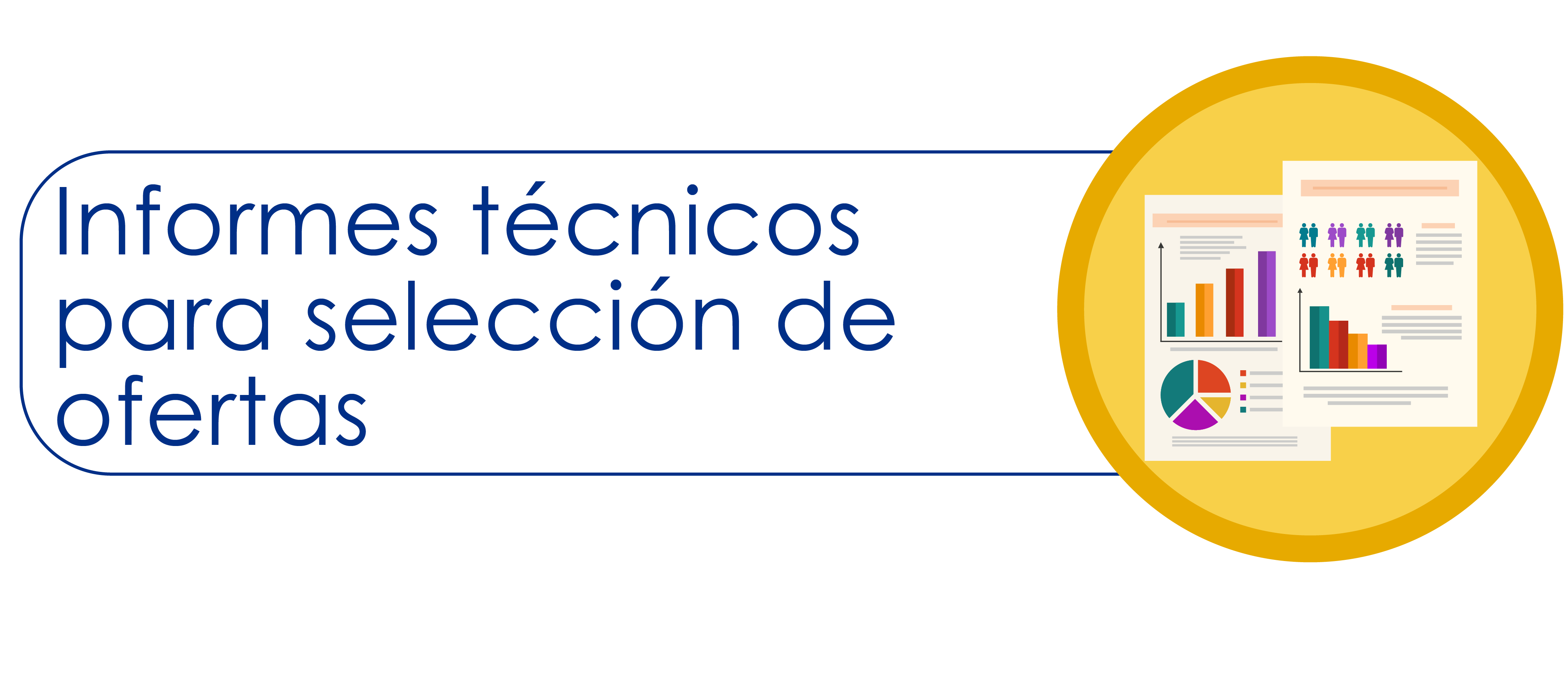 Informes técnicos para seleccion de ofertas